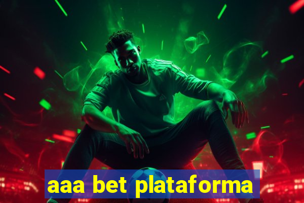 aaa bet plataforma